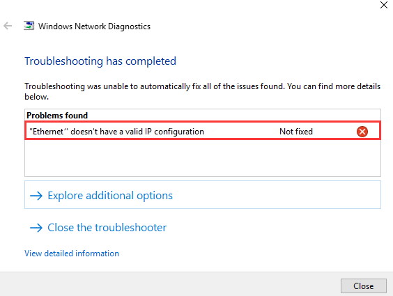 Fix Ethernet Doesn't Have a Valid IP Configuration Error in Windows 10, 8 and 7